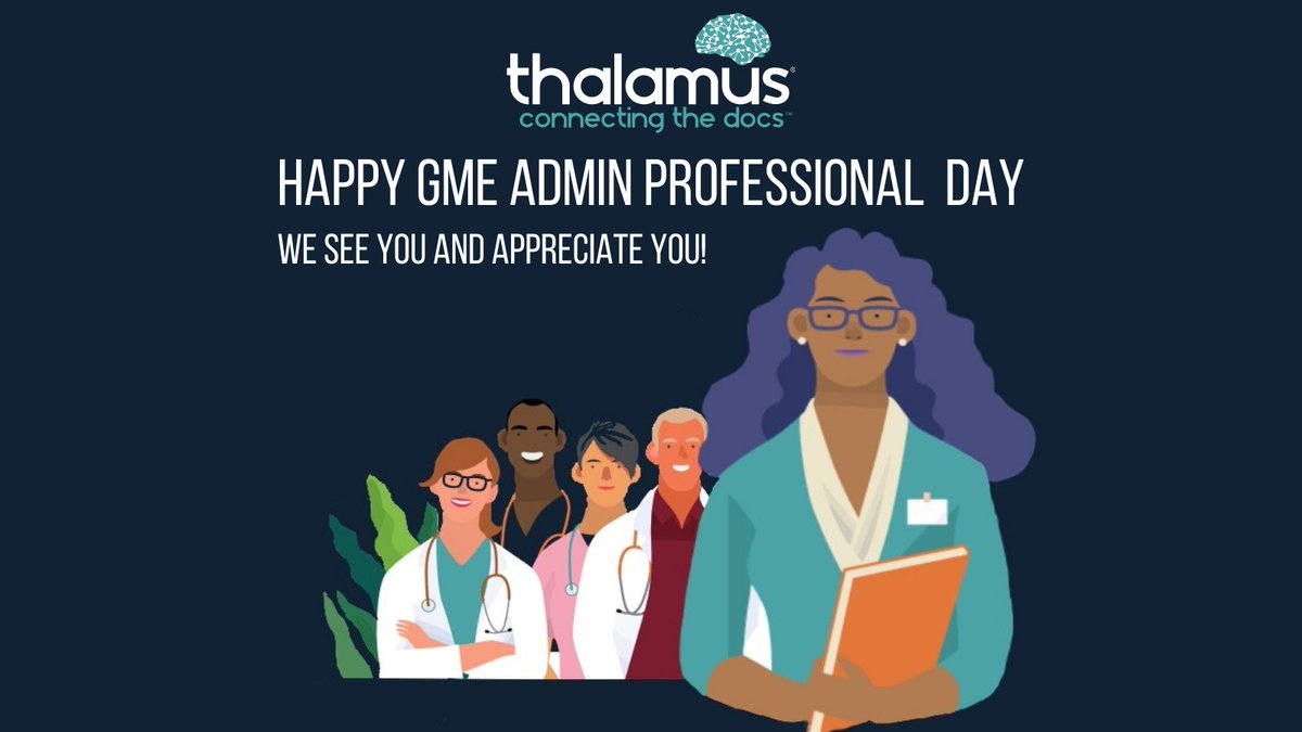 ThalamusGME's tweet photo. Happy #GMEProfessionalsDay to all program coordinators &amp; administrators!  You are the heroes of #GME and #MedEd.  We are privileged and honored to work with each and every one of you, and we wish you an amazing celebratory day!  #MedTwitter #MedStudentTwitter https://t.co/7f5S6dHuu9