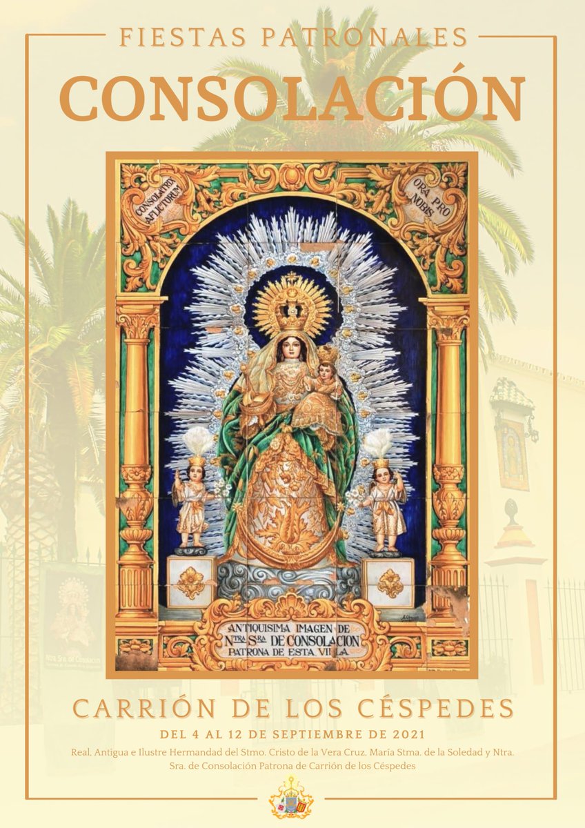CofradiasAND's tweet photo. Carrión de los, Céspedes] Cartel anunciador de las fiesta Patronal es 2021 en honor Nuestra Señora de Consolación Dª Olvido María Mauricio Vera.
📷 @HdadConsolacion
#CofradiasAND https://t.co/acvIrTJMX8