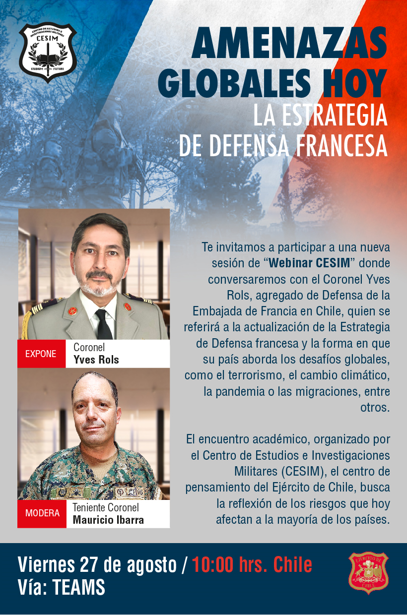 cesim_chile's tweet photo. 📍 Acompáñanos el próximo #Viernes a las 10:00 hrs. al #Webinar dedicado a analizar las amenazas globales que #Hoy afectan a las naciones y la #estrategia de Defensa francesa 🇫🇷

📍 Organiza el Centro de #Pensamiento militar del @Ejercito_Chile 🇨🇱

📍No te lo pierdas, ¡Agéndalo! https://t.co/yTEYT27Vql