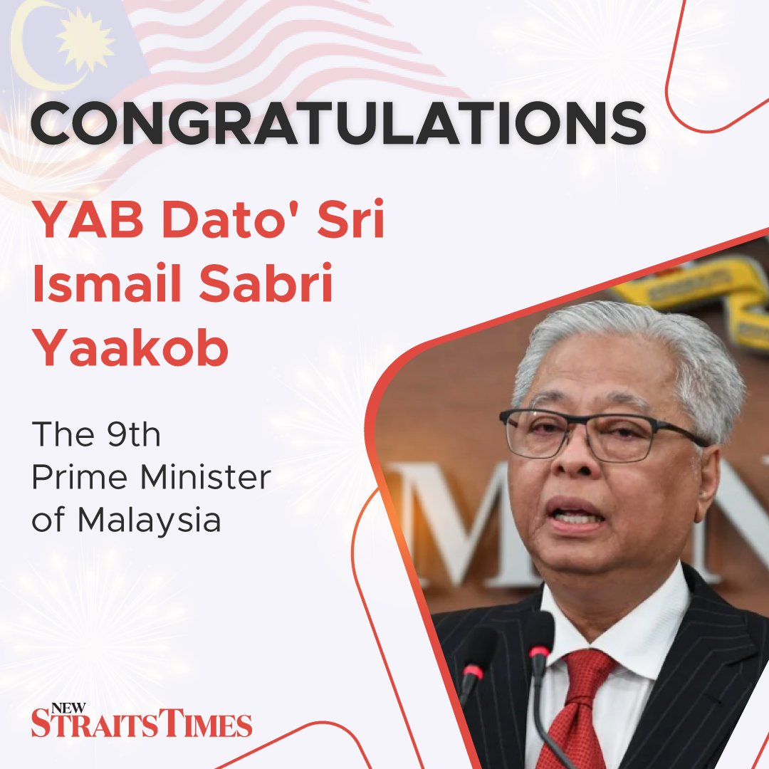 New Straits Times On Twitter Congratulations Datuk Seri Ismailsabri60 On Your Appointment As Malaysia S 9th Prime Minister Https T Co Huyp06azff Twitter