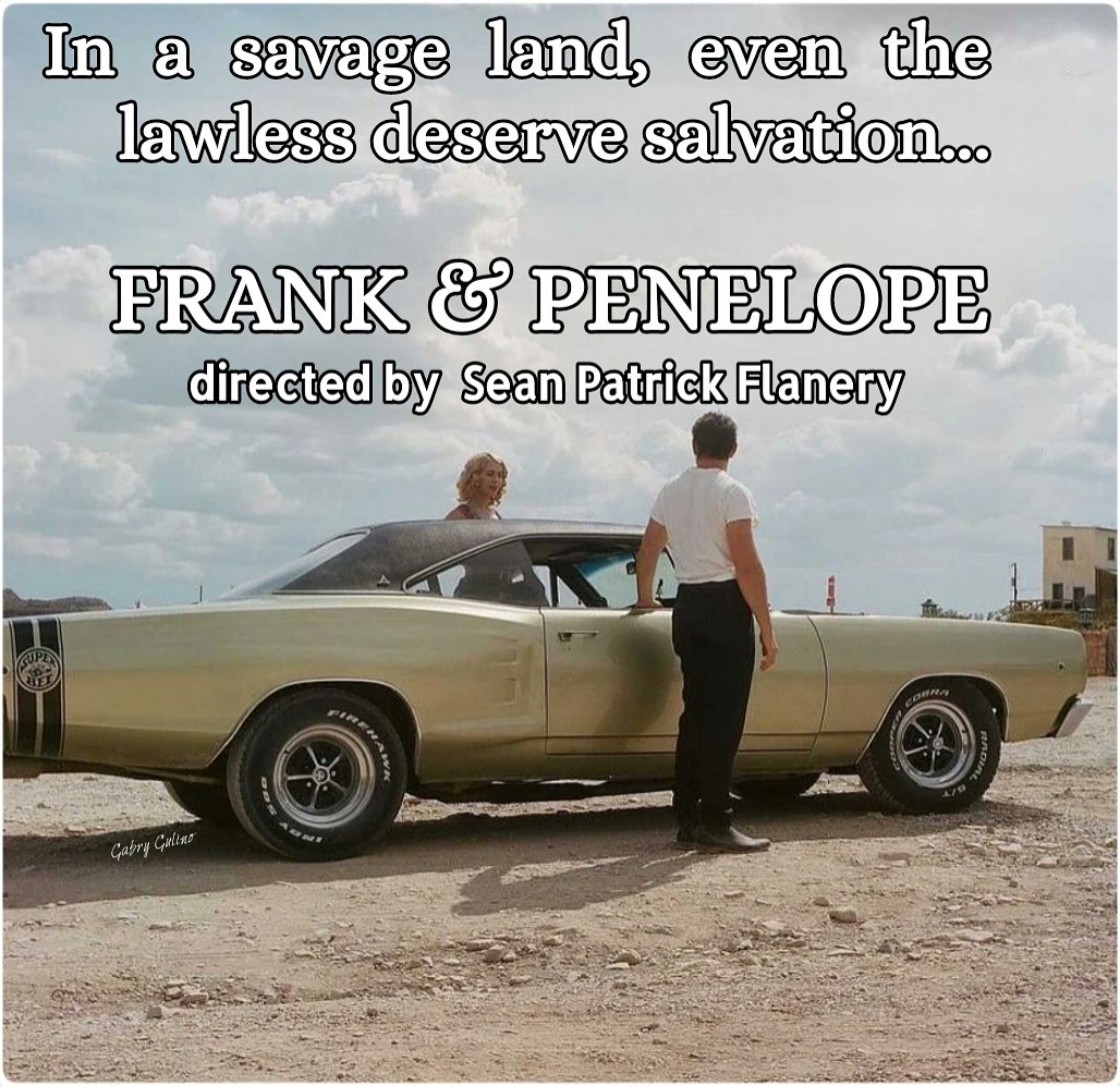 @seanflanery @fandpmovie 'In a savage land, even the lawless deserve salvation...' ❤❤Frank & Penelope, amazing movie directed by Sean Patrick Flanery 👏👏  ❤❤👏👏#directorseanpatrickflanery #frankandpenelope #cayleecowan #billybudinich #fandpmovie #terlingua #texas