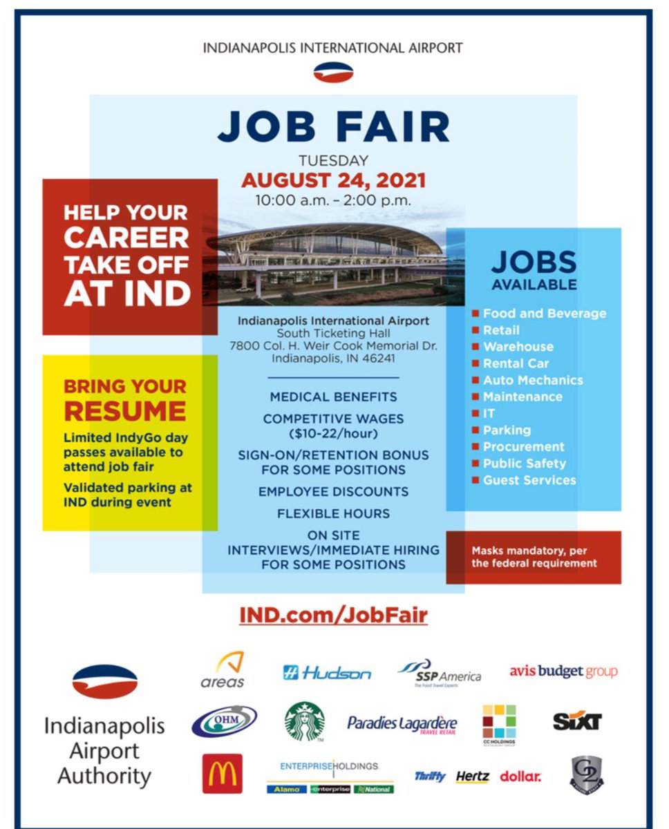 Job fair set for Tuesday, August 24, at
Indianapolis International Airport from 10 a.m. to 2 p.m. in the South Ticketing Hall at 7800 Col. H. Weir Cook Memorial Drive

Attendees are encouraged to bring copies of their resume. Additional details are available in this news release.