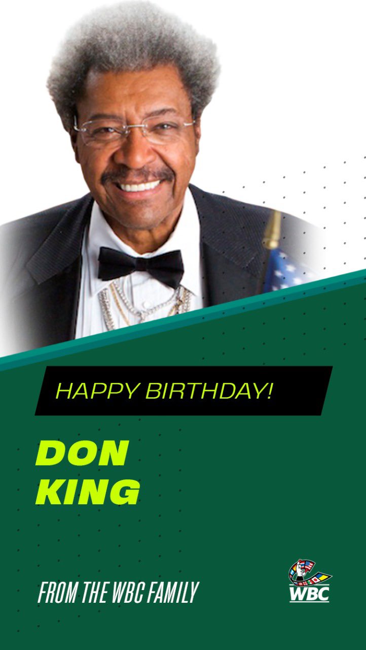 Mauricio Sulaiman Happy Birthday Don King 90 And Counting T Co 12j7lvg5ll Twitter