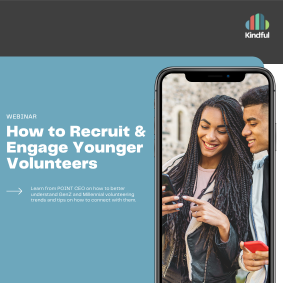 How can you get young volunteers to notice your nonprofit? Learn from POINT CEO <a href="/madisonmikhail/">MADISON MIKHAIL BUSH</a> on how to better understand these generations’ volunteering trends, and tips on how to connect with them.

Register for this free webinar here: kindful.com/webinars/how-t…