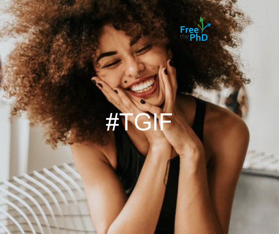 Happy Friday!! What has been the best part of your week? What are you looking forward to in the upcoming month? (ex. new project, new job (!!), career development Summit 😉) #FTP #FreethePhd #altcareer #phdjobs