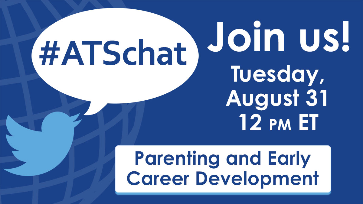 atsearlycareer's tweet photo. Juggling your career with parenthood? Ever think about how your institution could do more to help? Come join us for this important TwitterChat on parenting & career challenges in healthcare, sponsored by MITT committee! Aug 31 at noon ET https://t.co/ELSVfcjlYH
