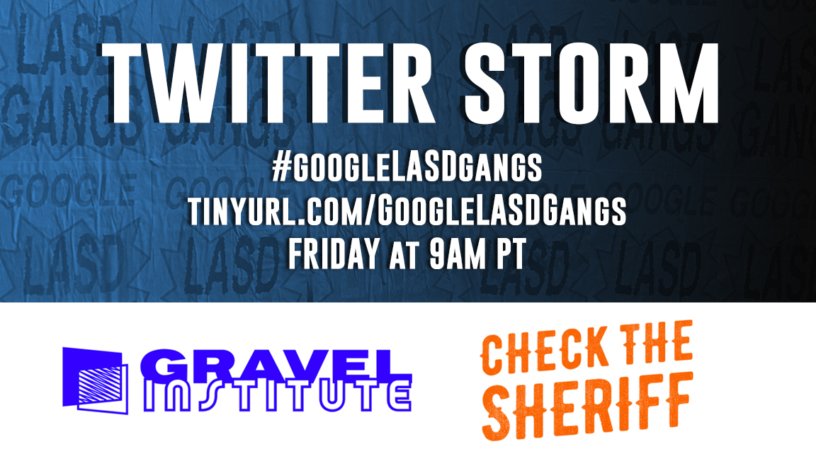 lmstwsp's tweet photo. The @GravelInstitute just launched a new video on the history of deputy gangs within the Los Angeles County Sheriffs Department. Join us RIGHT NOW for a Twitter storm to help spread this message as far as possible. 

Use the #GoogleLASDgangs toolkit here: https://t.co/lwY1noUDYv https://t.co/eXAHePZSaN