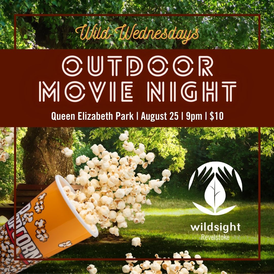 WildsightRevy's tweet image. Don't forget! We are hosting the first of two outdoor movie nights, this Wednesday, August 25th.

$10 | QE Park | Movie starts @ 9pm | Tickets on arrival 

✅Bring your own blanket/camp/bean bag chairs
❌No alcohol/smoking/excitable pets!