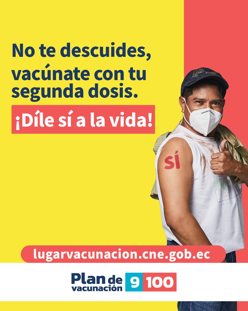 ComunicacionEc's tweet photo. Recibe tu segunda dosis y completa tu proceso de vacunación contra el COVID-19. 
 
#DileSíALaVacuna y sé parte de la reactivación del país.
 
#JuntosLoLogramos 💉💪🇪🇨 https://t.co/NzwYDJ7Mx0