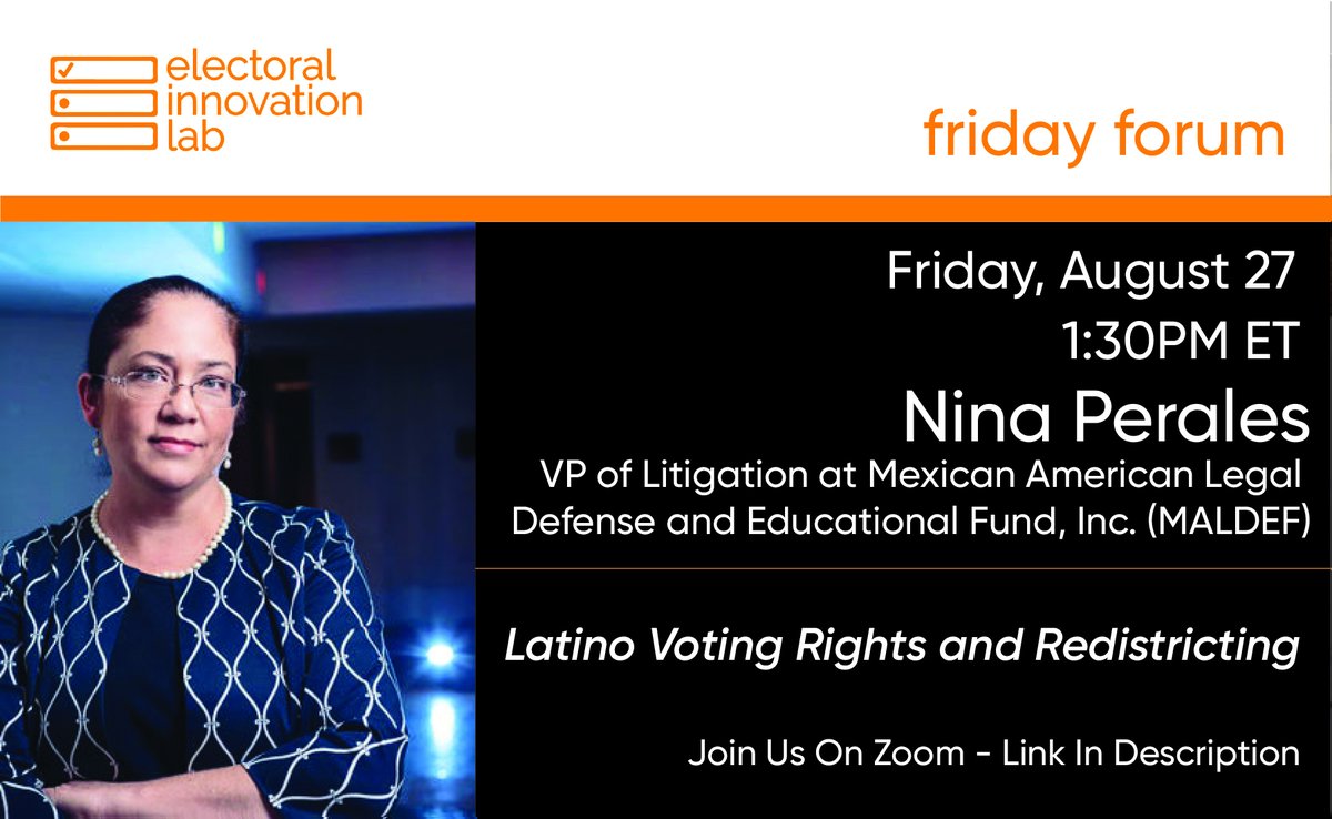 On Friday, August 27 at 1:30 PM ET, join us for a talk with Nina Perales, Vice President of Litigation for MALDEF, titled "Latino Voting Rights and Redistricting.” This event is open to the public. If you would like to attend, please RSVP here: bit.ly/3qeHPZ9