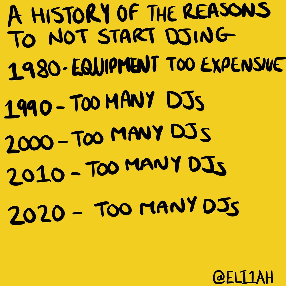 eli1ah's tweet image. A history of the reasons to not start djing (just start)