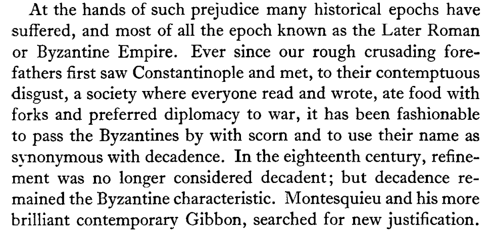 IKM_nc's tweet photo. S. Runciman on #Byzantine national character: "a society where everyone read and wrote, ate food with forks and preferred diplomacy to war".
Steven #Runciman, The Emperor Romanus Lecapenus: A Study of Tenth-Century #Byzantium, Cambridge: Cambridge University Press, 1929, p. 9.👇 https://t.co/2fYQAAr7qh