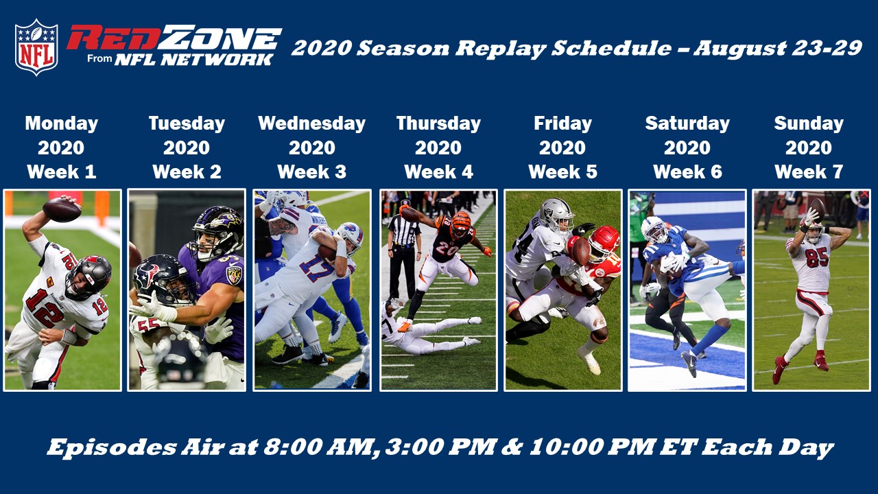 NFL Media on X: 'The 2020 #NFLRedZone replay kicks off Monday at 8a, 3p  & 10p ET! Here is the schedule for next week w/ Weeks 1-7 replaying  Monday-Sunday w/ @ScottHanson  /