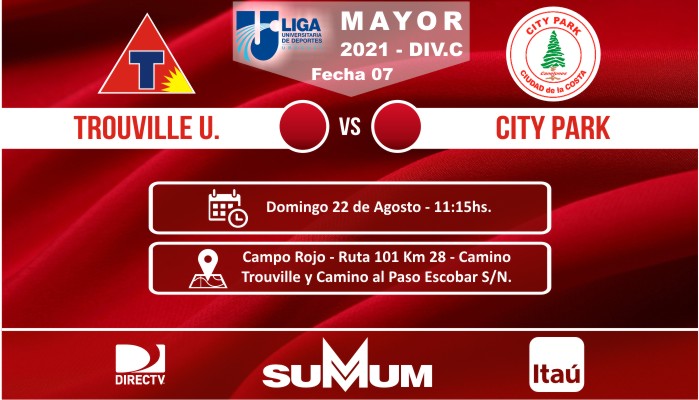 7A. FECHA - CAMPEONATO <a href="/LUD_Oficial/">Liga Universitaria de Deportes</a> - 2021 C
⚽ @TrouvilleUniv 🆚 <a href="/ClubCityPark/">Club City Park</a>
📆 22/08/2021
⏰ 11:15
🏟 <a href="/CampoRojoUY/">Campo Rojo - Club Trouville</a>
#VamosLaRoja🔴⚽️ 
#tapabocas😷
#ConPublico📝💉
#2mts🗣〰️2️⃣〰️👤