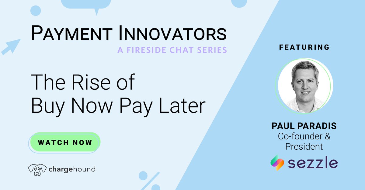 chargehound's tweet photo. Missed our recent Payment Innovator with Paul Paradis, President and Co-founder of @sezzleinc? Check out the full video below to get the latest on the growth and future of Buy Now, Pay Later: https://t.co/HNJKtvSCzV https://t.co/iLSIsr60Mp