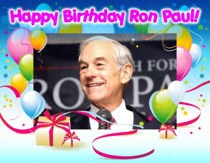 Happy 86th Birthday to the best President we never had Ron Paul. 