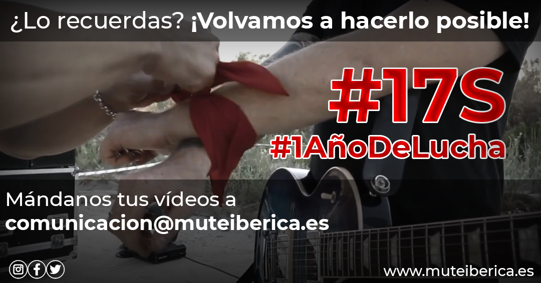 ⛔ Un año luchando por nuestros derechos. Un año luchando por recuperar nuestra vida.
🔥 Por eso el #17S volveremos a encender la llama. Y para eso necesitamos tu ayuda.
✨ Colabora con nosotros y MÁNDANOS TUS VÍDEOS a comunicacion@muteiberica.es 
#1AñoDeLucha #1AñoOlvidados