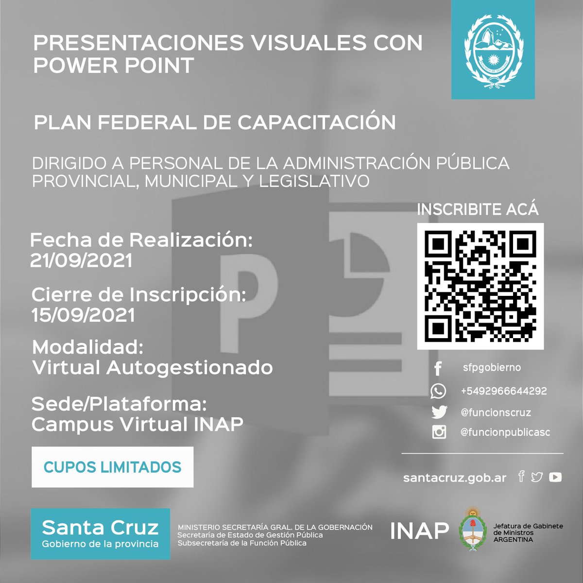 FuncionScruz's tweet photo. 👉OFERTA SEPTIEMBRE CURSOS AUTOGESTIONADOS 
.
Links de inscripción en cada flyer🏅
.
#INAP @INAPArgentina #msgg #SantaCruz @_SantaCruzAr @JefGabSC #capacitacion2021 #funcionpublica https://t.co/JkT9Mn6bKB