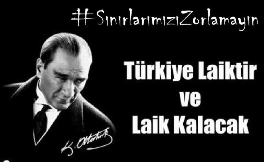 “Hürriyet olmayan bir memlekette, ölüm ve yok olma vardır. Her ilerlemenin ve kurtuluşun anası hürriyettir.” 
Mustafa Kemal ATATÜRK..

#SınırlarımızıZorlamayın