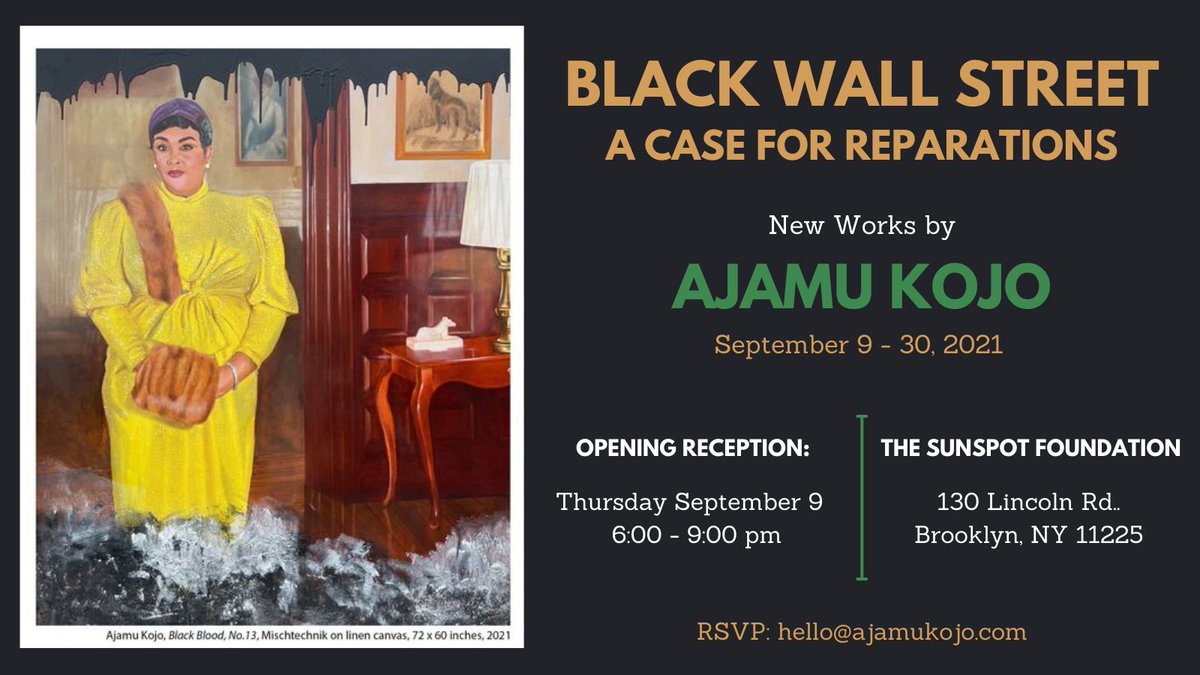 Less than a month away from the opening of Black Wall Street: A Case For Reparations at The Sunspot Foundation. Opening night is 9/9 and will be available to the public through 9/30
#brooklynartist #blackart #ajamukojo #otherlies #heavenlybodies #art #blackbeauty #contemporaryart