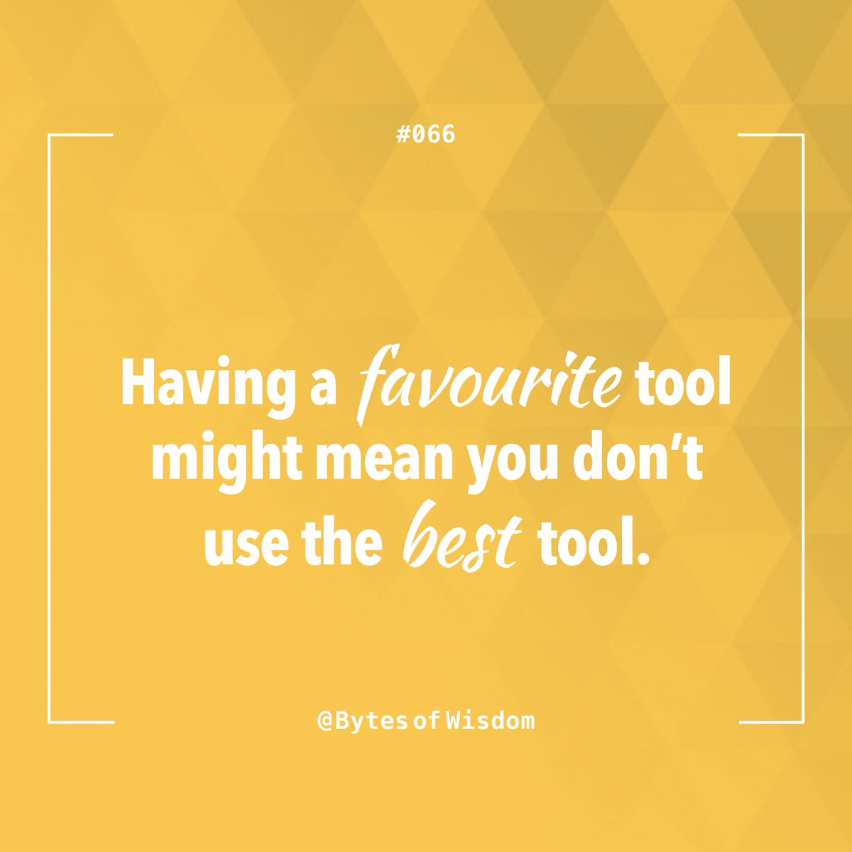samjarman's tweet photo. Having a favourite tool might mean you don't use the best tool #BytesOfWisdom https://t.co/ZS5l7130Sn https://t.co/gayfdUp0VV