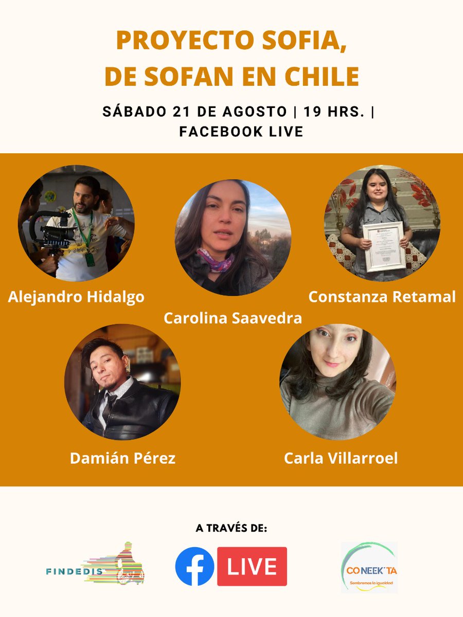 findedis's tweet image. PROYECTO SOFIA, DE SOFAN EN CHILE

SÁBADO 21 DE AGOSTO | 19 HRS. | FACEBOOK LIVE.

Invitados:

-Alejandro Hidalgo
-Carolina Saavedra
-Constanza Retamal
-Damián Pérez
-Carla Villarroel

A través de Co-NEEK&apos;TA  y #FINDEDIS