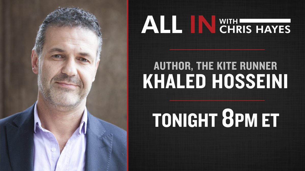 mehdirhasan's tweet photo. I'm absolutely honored &amp; privileged to be interviewing legendary Afghan-American novelist, @khaledhosseini, author of 'The Kite Runner' &amp; 'A Thousand Splendid Suns', on @allinwithchris tonight.

He has a lot to say about the situation in Afghanistan.

Live from 8pm ET. Join us! https://t.co/hYOM8lFkAb