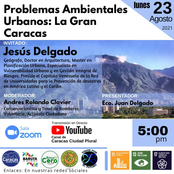 TierraVivaVzla's tweet photo. #VideoForo "Problemas Ambientales Urbanos: La Gran Caracas"
#23Ago
5:00 p.m. HLV
Coordenadas #Zoom: https://t.co/jxfabPdDIX
ID de reunión: 862 0422 6559
Código de acceso: 722003
Canal #YouTube de @CaracasPlural https://t.co/eySHjKAjOR https://t.co/3VVJuv0W3o