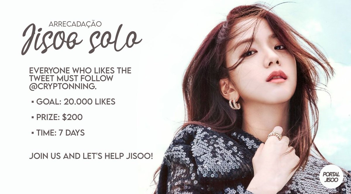 PortalJisoo_'s tweet photo. ‼️ARRECADAÇÃO PARA O JS1‼️

Precisamos alcançar 20.000 likes nesse tweet em 7 dias para conseguirmos $200 que irá para o solo da JISOO!

Dê FAV + RT e esteja seguindo @cryptonning para ajudar! (Não pare de seguir a conta).

블랙핑크 지수 #BLACKPINK #JISOO #지수 https://t.co/bV3Qo7joJD