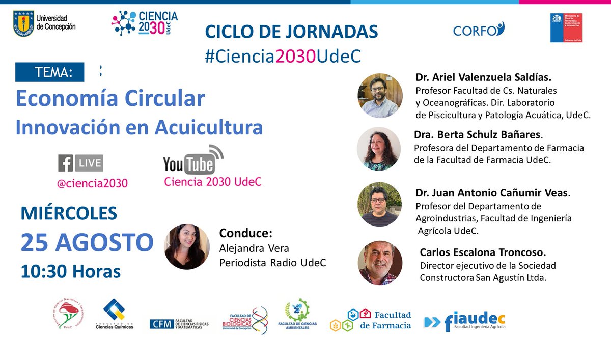 ciencia2030udec's tweet image. 📌#AgendaUdeC ¿Economía Circular en Acuicultura? 🐟 No te pierdas el interesante debate en nuestras #JornadasCiencia2030 Apúntalo 👉Miércoles 25 de agosto a las 10:30 horas a través de Facebook Live y YouTube Live de nuestra cuenta. Esperamos que participes en la discusión.