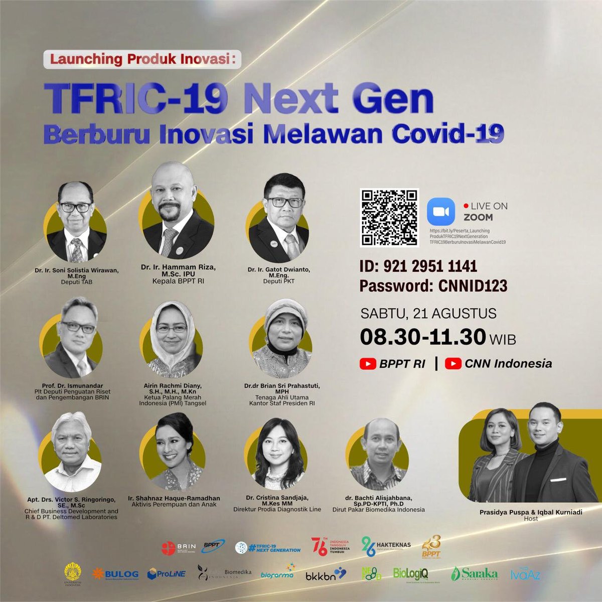 BPPT_RI's tweet photo. Teknopren! Yuk saksikan Launching Produk Invossi TFRIC-19 Next Gen "Berburu Inovasi Melawan Covid-19"

Pagi ini, 21 Agustus 2021
Pukul 08.30-11.30

Live on Zoom
Youtube BPPT RI &amp; CNN Indonesia @CNNIndonesia

#BPPT43BerinovasiTiadaHenti
#TFRIC19NextGen https://t.co/ac84I0QINY