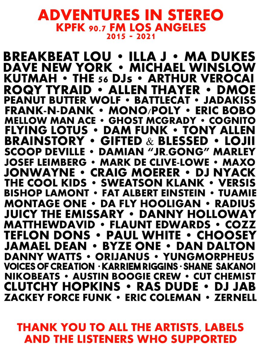 Tonight is the last #AdventuresInStereo Listen and hear some of the past 6 years + some of the heat we always bring to you. Broadcasting 8-10pm (pt) on <a href="/KPFK/">KPFK</a> 90.7 FM Los Angeles • kpfk.org 
Here are most of the guest we had. Thank you to all.