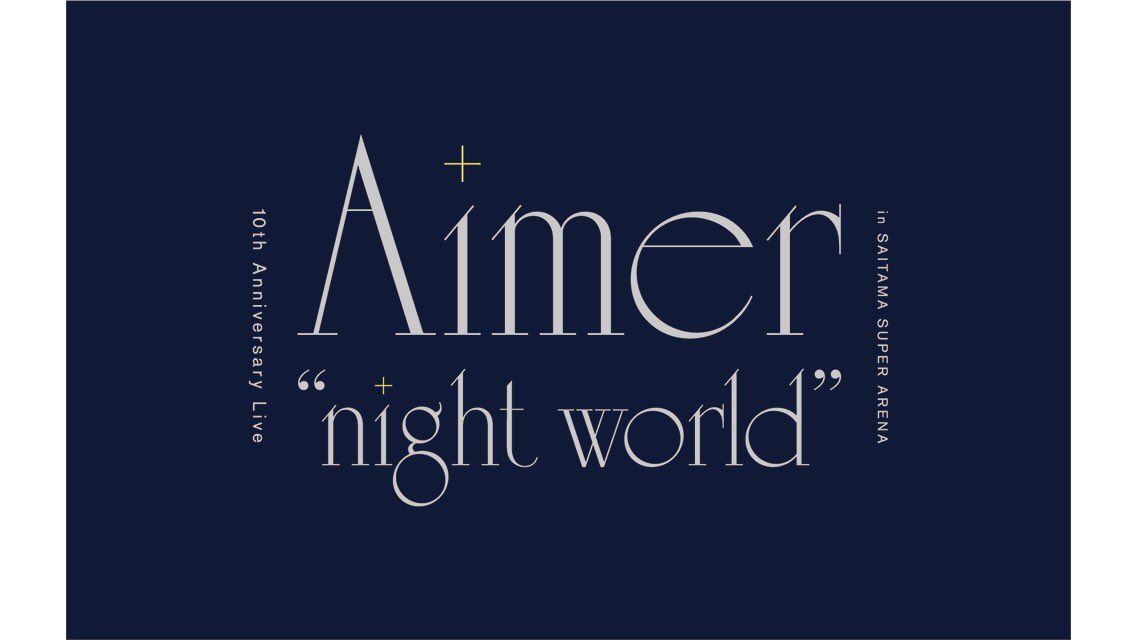 Re: [情報] Aimer 10th Anniversary Live in SSA