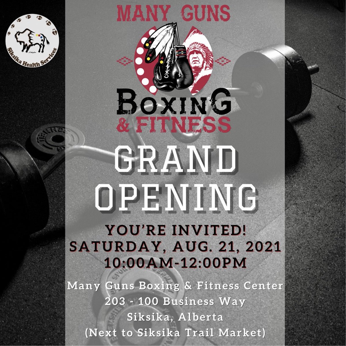 Please come out and join us for our Grand Opening. #SiksikaStrong #SN7 #ManyGunsBoxing #MovementMedicine #MentalHealth #CommunityWellness