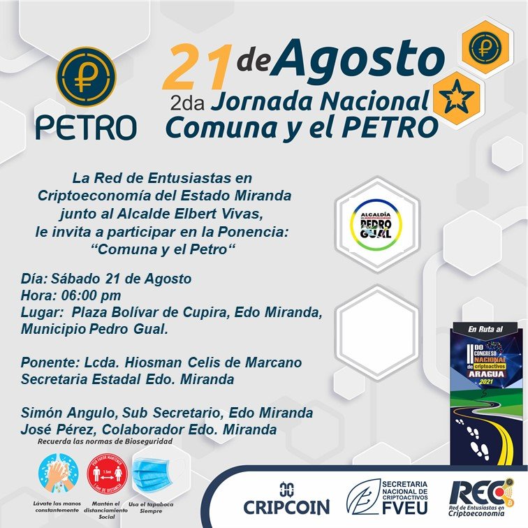 RECripto's tweet photo. 21 de Agosto
2da Jornada Nacional 🇻🇪
Comuna y El Petro

La Red de Entusiastas en Criptoeconomía del estado Miranda, le invita a participar en la Ponencia:

📌"Comuna y El Petro"

¡EL PETRO EXISTE Y ES REAL!

#Encuentrocomunal 

@JoselitRamirez
@NicolasMaduro https://t.co/uNkkfGrNJM