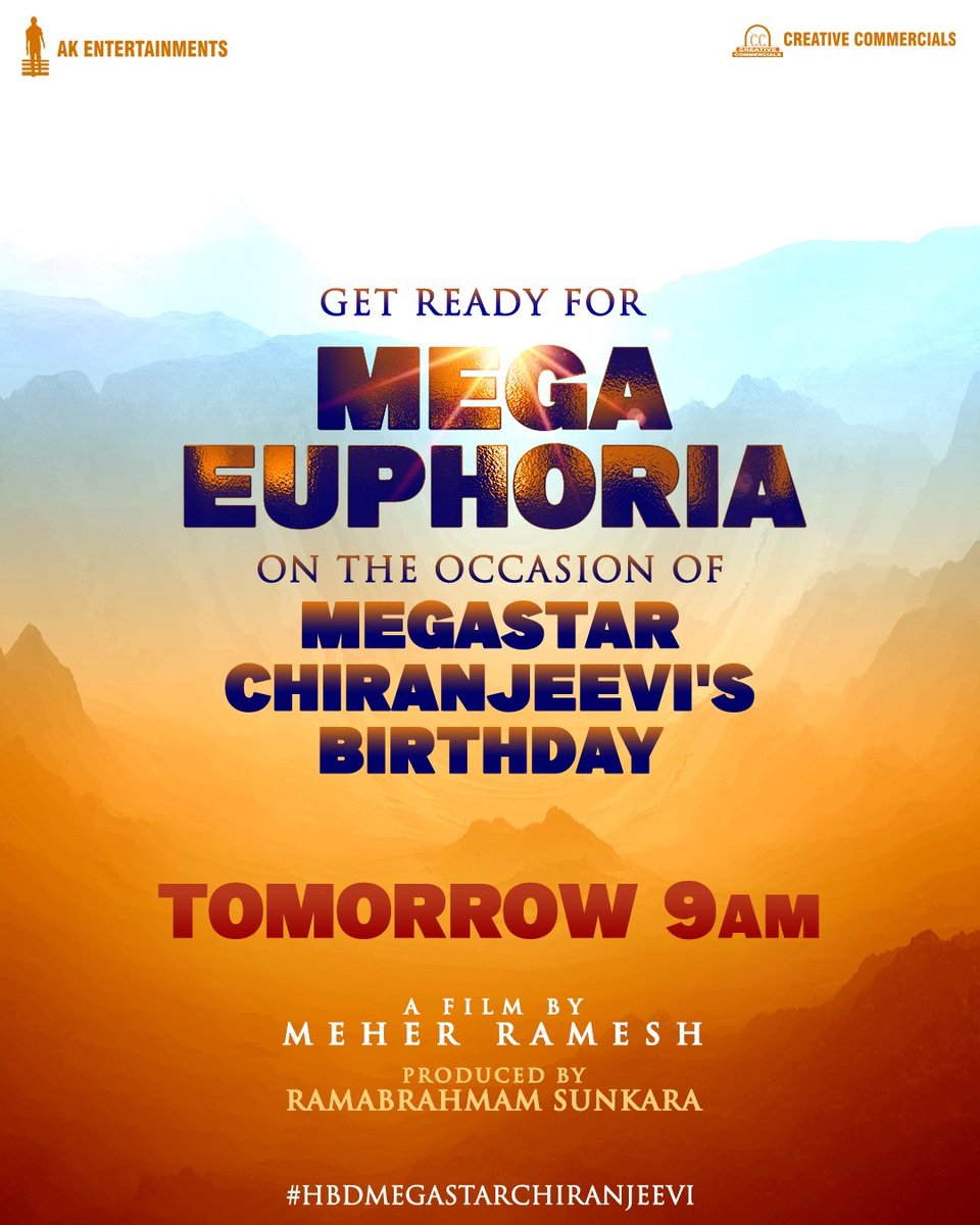 BheeshmaTalks's tweet photo. #MegaEuphoria Tomorrow at 9 AM 

#MeherRamesh #AKEntertainments #CreativeCommercial

#HBDMegastarChiranjeevi https://t.co/ZNpyzgfxdR
