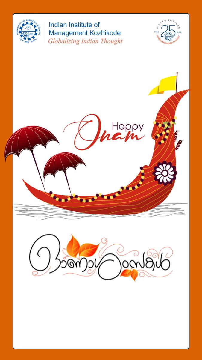 IIMKozhikode's tweet image. #IIMKozhikode greetings to everyone on the auspicious occasion of #Onam which coincides with the Institute's 26th Foundation Day! May the festival bring happiness & prosperity in your lives. #HappyOnam
#IIMKat25 #IndiaAt75 #SilverJubilee #Management #GodsOwnCampus