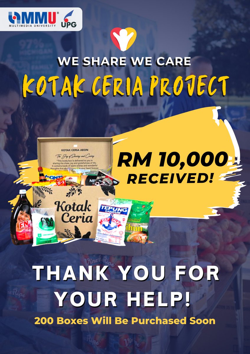 upgcyber's tweet photo. With much joy, the Kotak Ceria team would like to thank those who have supported us within these 23 days. Your contributions have enabled us to proceed to the next step. Thanks to you, we will be starting to purchase the supplies for the 200 families soon. https://t.co/CSnhnWqR00