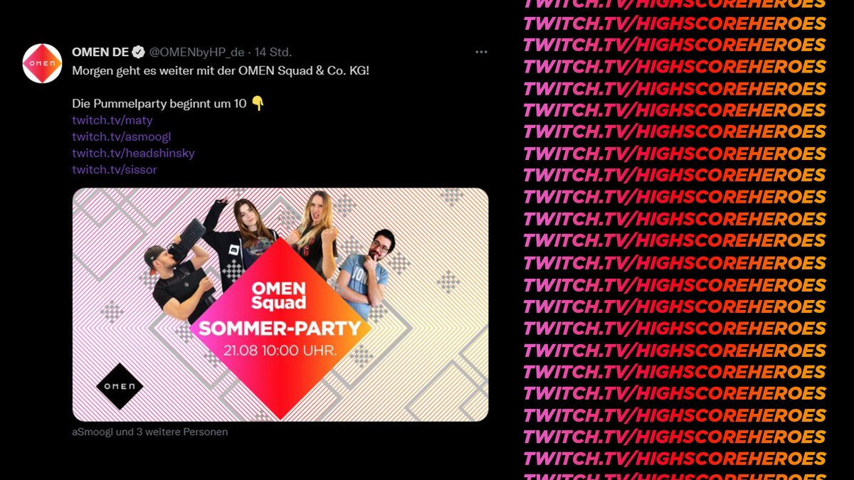 WERBUNG - Bereit für eine Sommer-Party? Ich helfe heute wieder bei der #OMENSquad von <a href="/OMENbyHP_de/">OMEN DACH</a> aus. Zusammen mit @Twitch_Maty <a href="/aSmoogl/">aSmoogl</a> und <a href="/Headshinsky/">Headshinsky 🎙</a> wird erst PummelParty und danach FallGuys mit der Community gespielt. Los geht es jetzt bei mir.
Twitch.tv/HighscoreHeroes