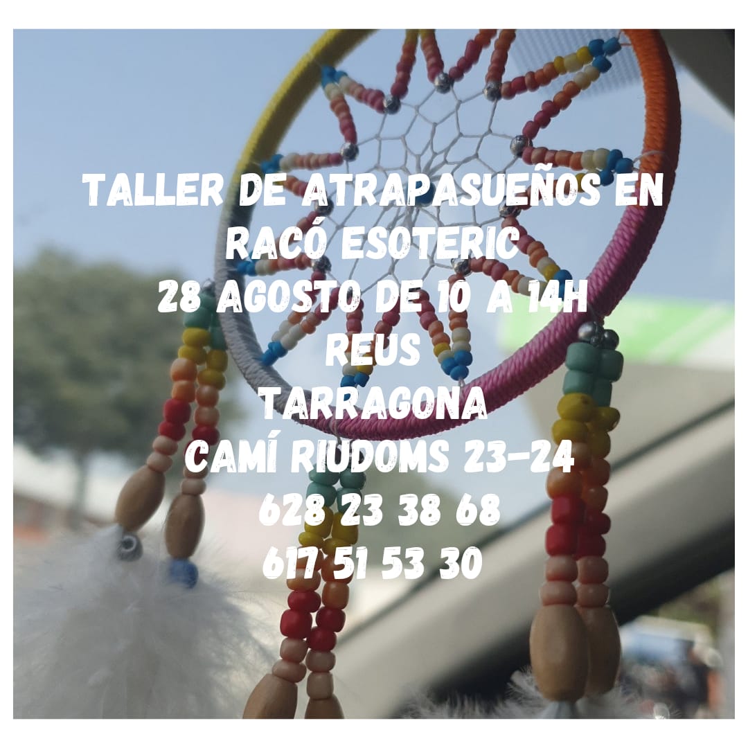 Raco_Esoteric's tweet photo. ✨ Taller de Atrapasueños: ayuda a la concentración y creatividad. 
📆  El próximo 28 de Agosto, sábado.

📍 Racó Esotèric

Cualquier duda, consúltanos sin compromiso.

#RacoEsoteric #Reus #Atrapasueños https://t.co/BpuyvPkN3F
