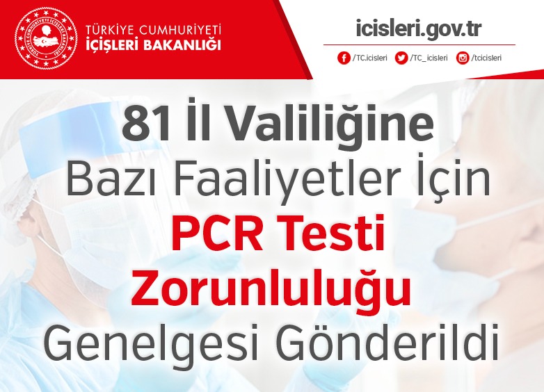 81 İl Valiliğine, Bazı Faaliyetler İçin PCR Testi Zorunluluğu Genelgesi gönderildi

icisleri.gov.tr/bazi-faaliyetl…