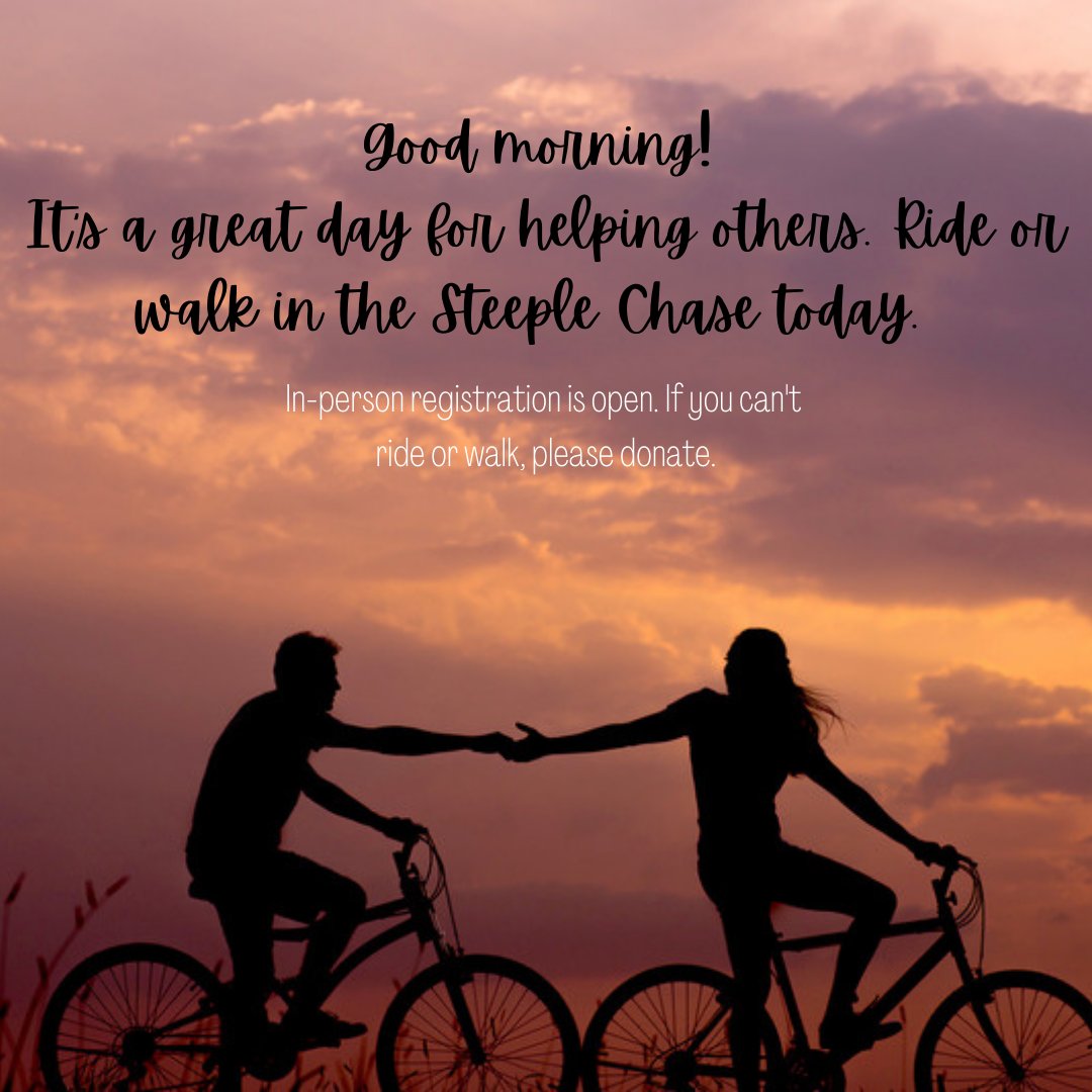 Today's the day! Register in-person at St Mary-St Joseph School and help us meet our goal of raising $150,000 for our three non-profit beneficiaries. If you can't ride or walk, donate at steeplechasebiketour.org. #