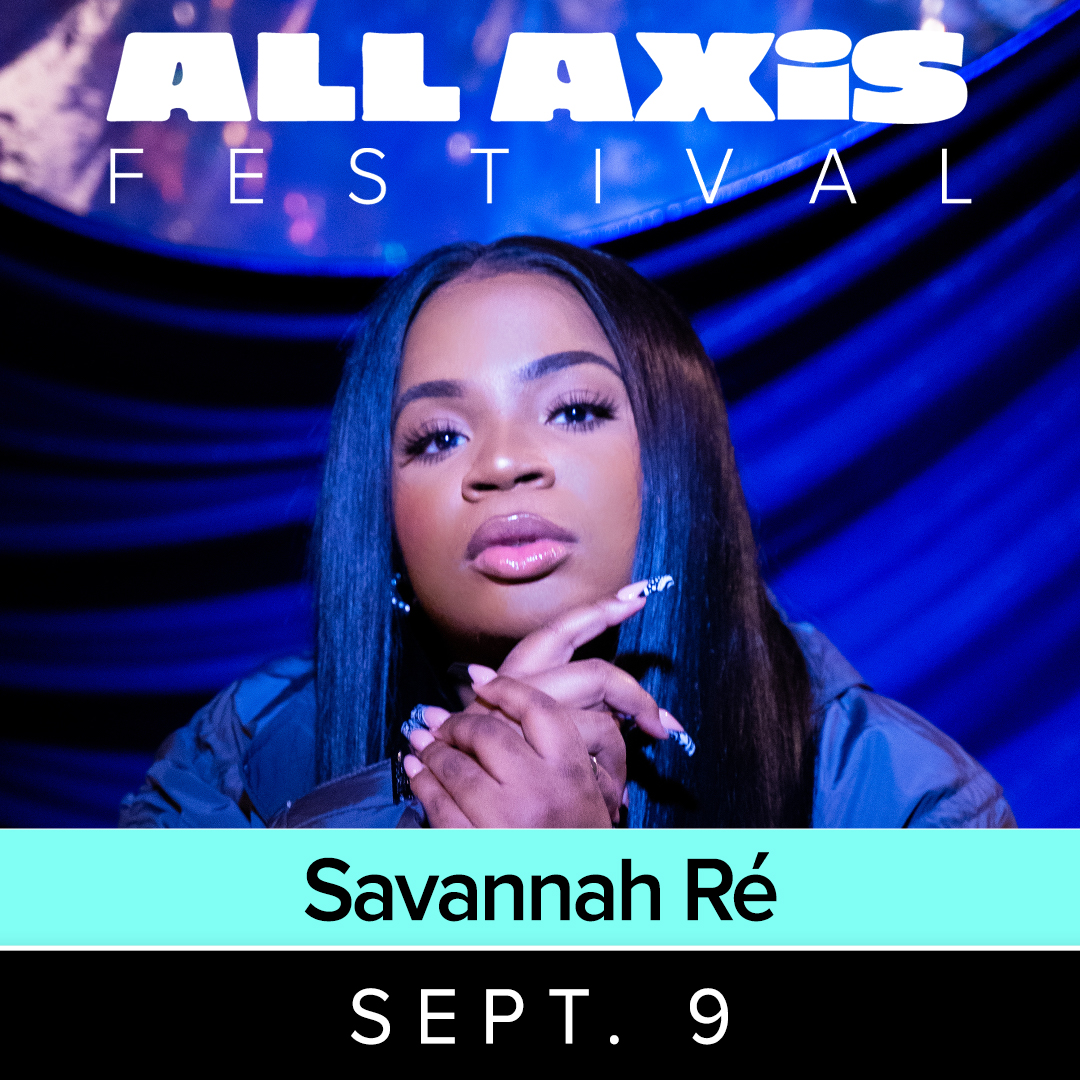 Are you as excited as we are to see <a href="/SavannahReMusic/">Savannah Ré</a> perform at the #AllAxisFestival on this September 9th? Make sure to get your livestream tickets by visiting link in bio