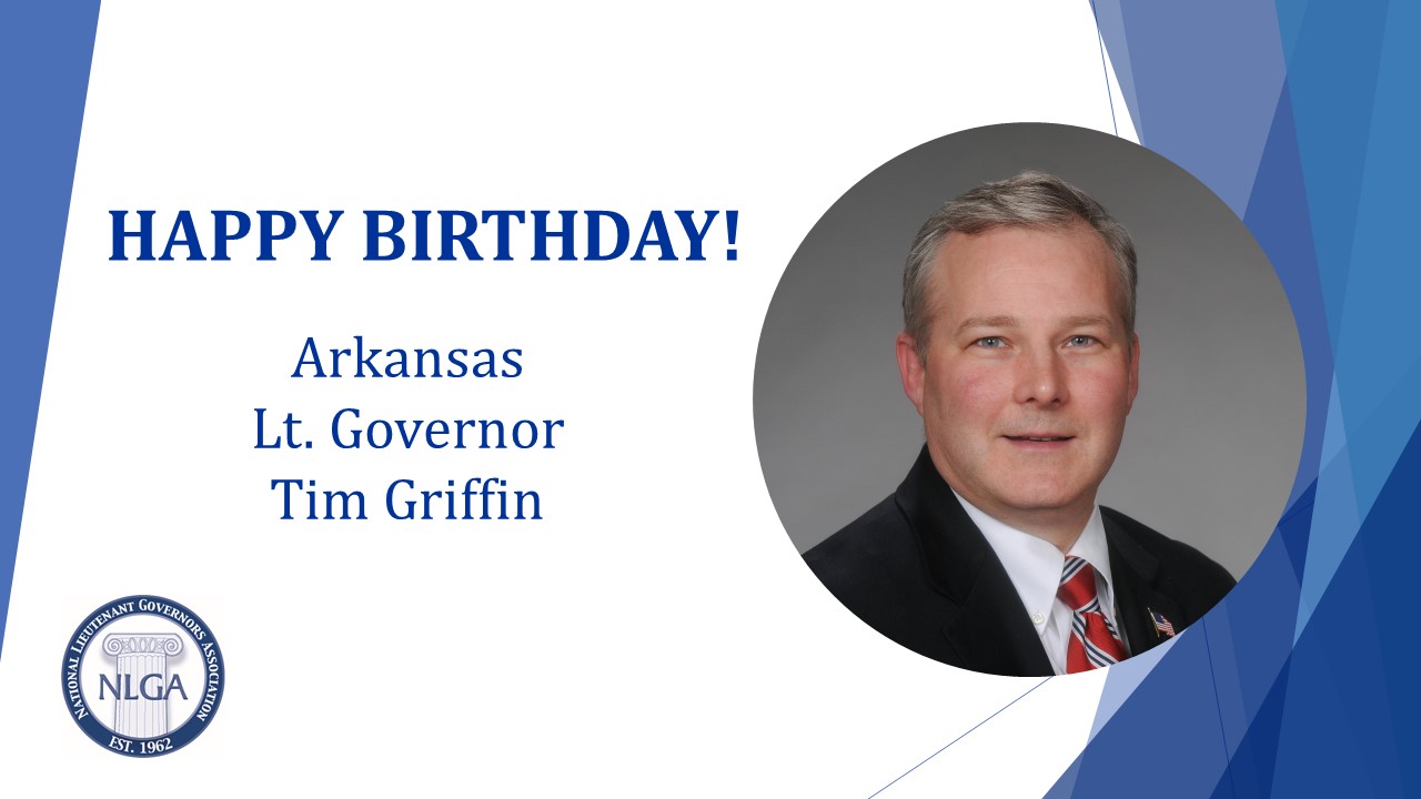 NLGA wishes a happy birthday to Arkansas Lt. Governor Tim Griffin! 