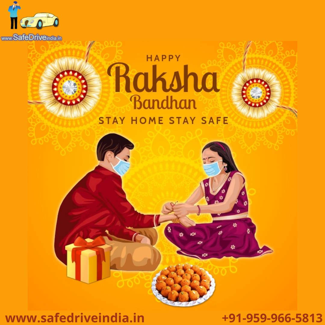 Safedrive India Safedriveindia Wishes You All Happy Raksha Bandhan May God Bless You And Protect You From All Evil Call For Booking A Car Driver Or Visit On T Co 6egehdotil