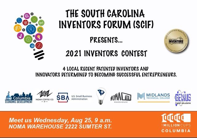 Join us this coming Wednesday, August 25th at 9am for the South Carolina Inventor’s Forum (SCIF) - 2021 Inventors Contest!