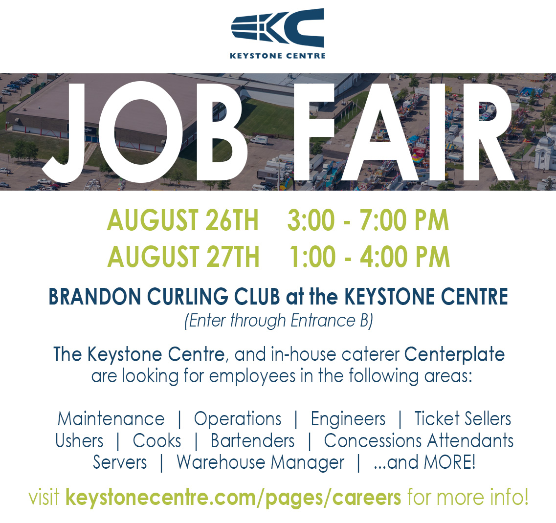 The Keystone Centre is #HIRING 

August 26th and 27th, come visit us at the Brandon Curling Club to see how you can become a member of the Keystone Centre team! We've got great positions open in all departments.

We can't wait to meet you!