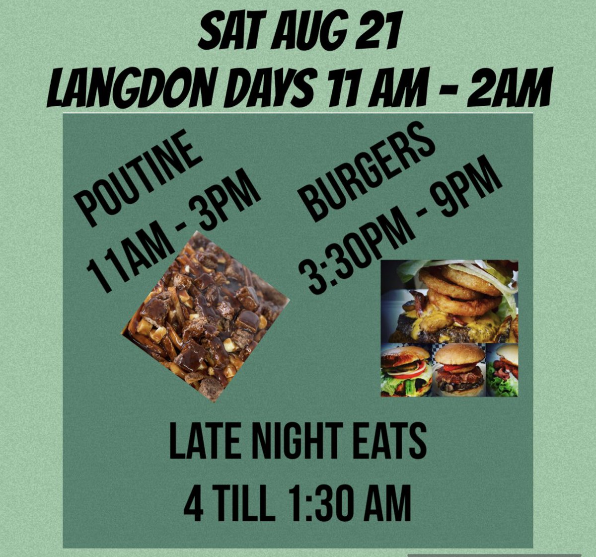 Langdon Days 344 Center St N Langdon AB - Krave will be located at baseball diamonds next to the beer gardens at 344 Center St NE Aug 21st 11 am till 2 Am 

Poutine 11 - 3 
Burgers 3:30 - 9 
Late night eats 9:30 till close