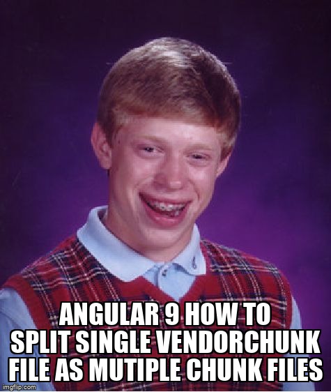 overflow_meme's tweet image. Angular 9 How to Split Single Vendorchunk file as mutiple chunk files stackoverflow.com/questions/6887… #angular9 #serversiderendering #angularcli #angularuniversal #webpack