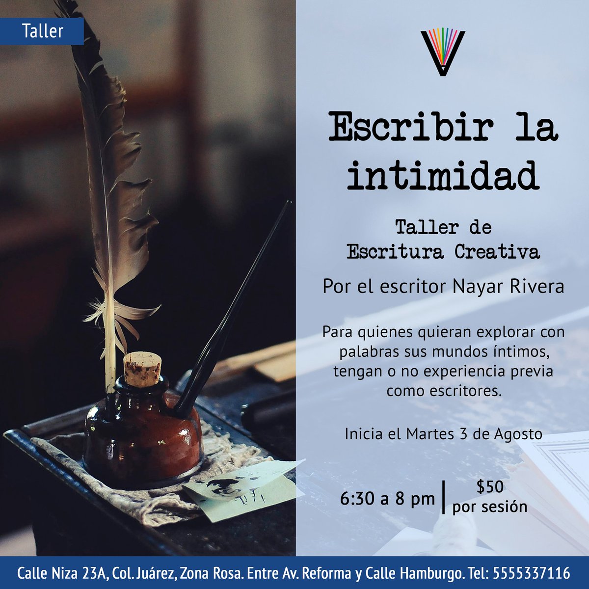 SomosVocesMX's tweet photo. Únete al Taller de Escritura Creativa "Escribir la intimidad", con Nayar Rivera @nayareldealla. Un espacio para cualquier persona que quiera explorar con palabras sus mundos íntimos. Sesiones cada martes. Horario de 6:30 pm a 8 pm. Costo: $50 por sesión. 🌈📚📖📇📝🖊️😁 https://t.co/rfsQFaYpSR
